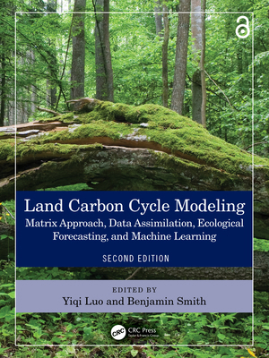 Land Carbon Cycle Modeling: Matrix Approach, Da... 1032698497 Book Cover