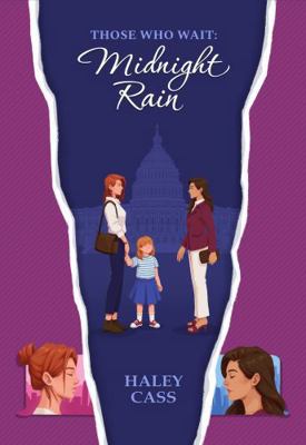 Midnight Rain: a Those Who Wait story B0DZHMNF5Q Book Cover