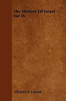 The History Of Israel - Vol IV. 1446030245 Book Cover