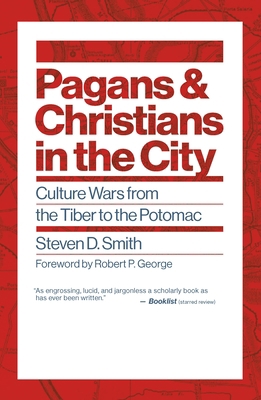 Pagans and Christians in the City: Culture Wars... 0802878806 Book Cover