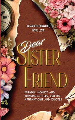 Dear Sister Friends 1304712877 Book Cover