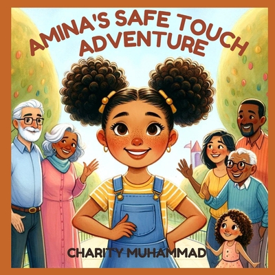 Amina's Safe Touch Adventure B0GP1V3X36 Book Cover