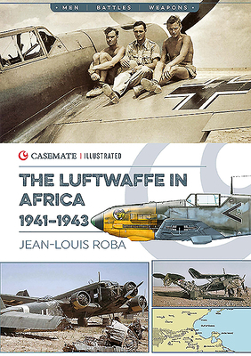 Luftwaffe in Africa, 1941-1943 1612007457 Book Cover