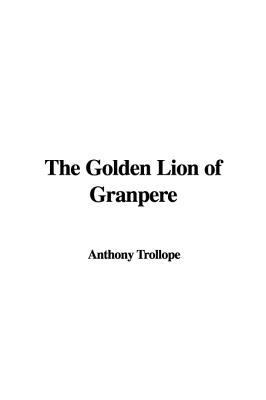 The Golden Lion of Granpere 1437838723 Book Cover