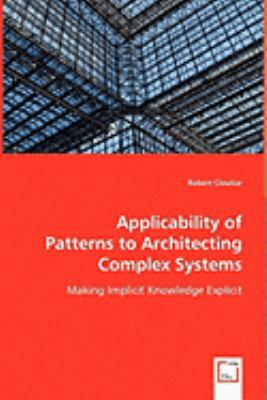 Applicability of Patterns to Architecting Compl... 3836485877 Book Cover