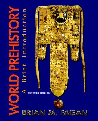 World Prehistory: A Brief Introduction 0132257084 Book Cover