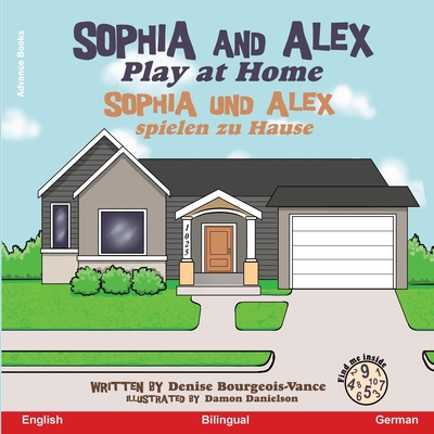 Sophia and Alex Play at Home: Sophia und Alex s... [German] B0CLY4VGQL Book Cover