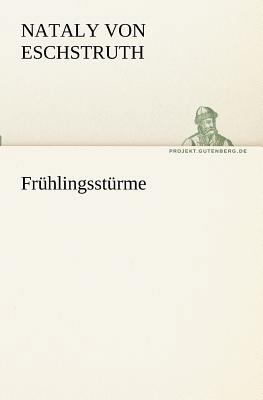 Frühlingsstürme [German] 3842404409 Book Cover