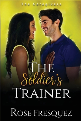 The Soldier's Trainer 1961159058 Book Cover