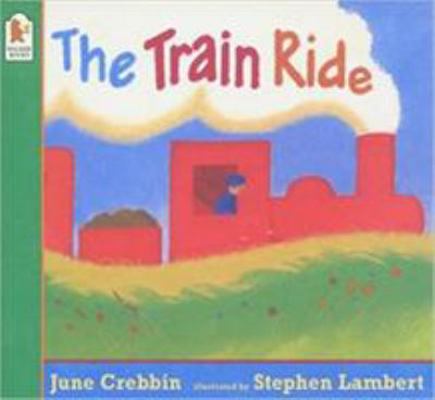 The Train Ride: Classic read-aloud picture book... [Spanish] 0744547016 Book Cover