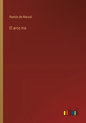 El arco iris [Spanish] 3368040685 Book Cover