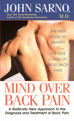 Mind Over Back Pain: A Radically New Approach t... 0425087417 Book Cover