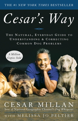 Cesar's Way: The Natural, Everyday Guide to Und... B007C4E0QC Book Cover