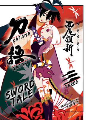 Katanagatari 3: Sword Tale 1947194917 Book Cover