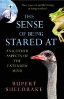 The Sense Of Being Stared At: And Other Aspects... 0099441535 Book Cover