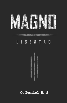 Magno: Libertad [Spanish] B09TZ4SLXH Book Cover