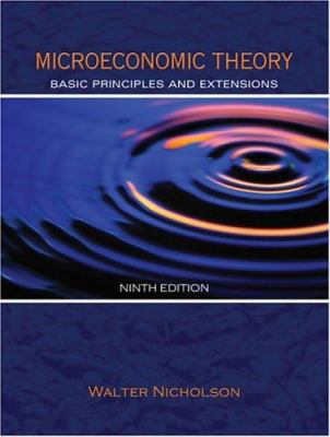 Microeconomic Theory: Basic Principles and Exte... 0324270860 Book Cover