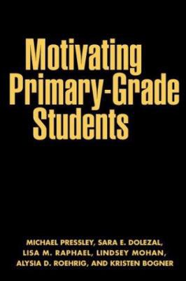 Motivating Primary-Grade Students (Solving Prob... 1572309156 Book Cover