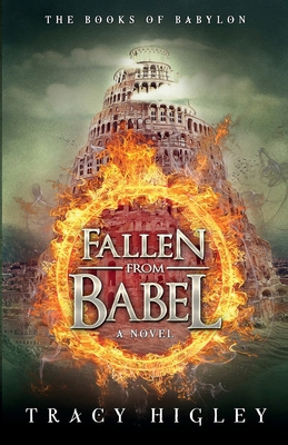 Fallen from Babel (Secrets of the Lost Empires) 1737057964 Book Cover
