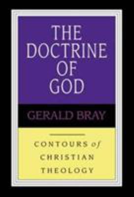 CCT: the Doctrine of God (IVP: Contours of Chri... 0851118909 Book Cover