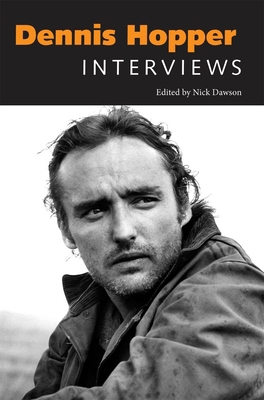 Dennis Hopper: Interviews 1617036560 Book Cover