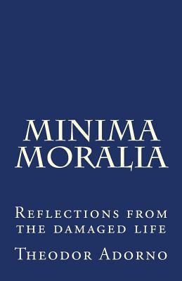 Minima Moralia 1463610351 Book Cover