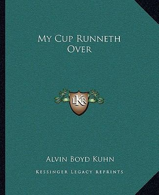 My Cup Runneth Over 1162852801 Book Cover