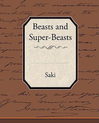 Beasts and Super-Beasts 1438515650 Book Cover