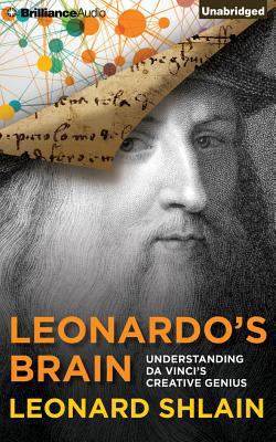 Leonardo's Brain: Understanding Da Vinci's Crea... 1491529849 Book Cover