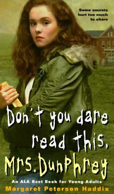 Don't You Dare Read This, Mrs. Dunphrey 0689815433 Book Cover
