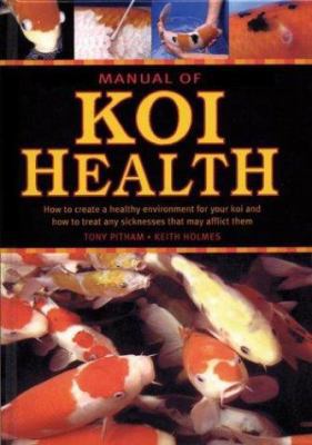 Manual of Koi Health 1552979776 Book Cover