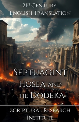 Septuagint: Hosea and the Dodeka 1998636739 Book Cover