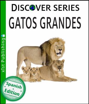 Gatos Grandes 1532401175 Book Cover