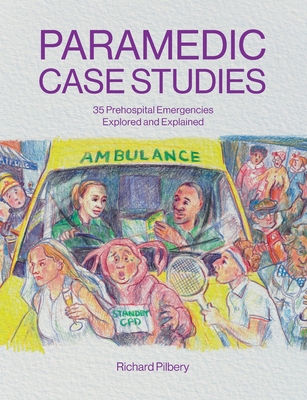Paramedic Case Studies 1859599532 Book Cover