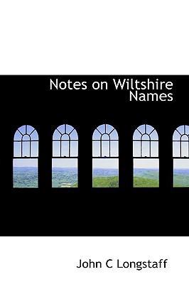 Notes on Wiltshire Names 1110566220 Book Cover