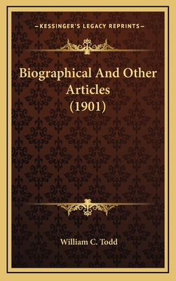 Biographical and Other Articles (1901) 1164281461 Book Cover