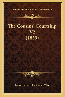The Cousins' Courtship V2 (1859) 1165102633 Book Cover