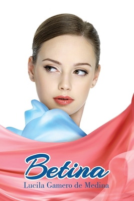 Betina [Spanish] B0BHL4LY2N Book Cover