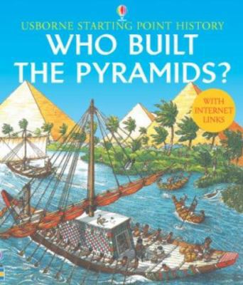 Who Built the Pyramids? 0746053878 Book Cover