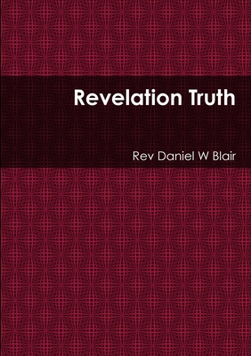 Revelation Truth 1329111788 Book Cover