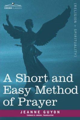 A Short and Easy Method of Prayer 1602063729 Book Cover