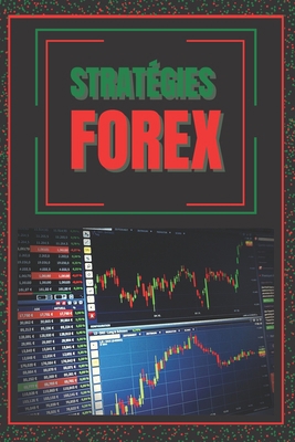 Stratégies Forex [French] B089CK9GNS Book Cover