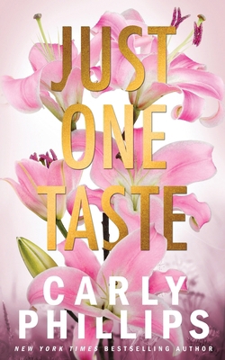 Just One Taste: The Dirty Dares 1685591299 Book Cover