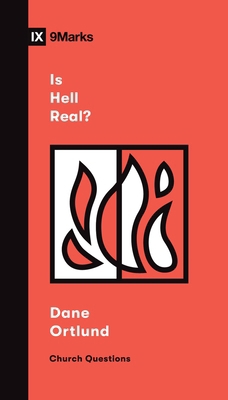 Is Hell Real? 1433578638 Book Cover