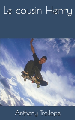 Le cousin Henry [French] 1090825455 Book Cover