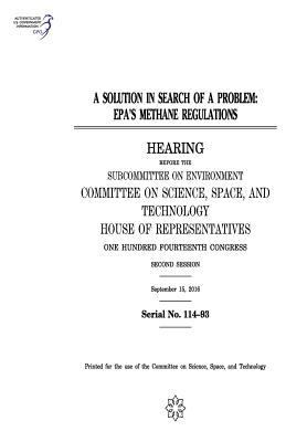 A Solution in Search of a Problem: Epa's Methan... 1975840666 Book Cover