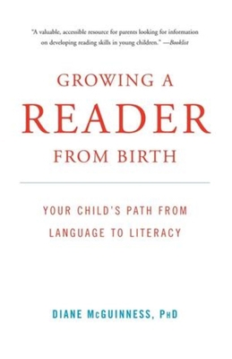 Growing a Reader from Birth: Your Child's Path ... 039333239X Book Cover