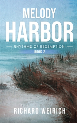 Melody Harbor: Rhythms of Redemption B0DNV64MSM Book Cover