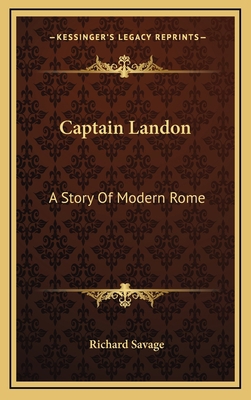 Captain Landon: A Story Of Modern Rome 116358035X Book Cover