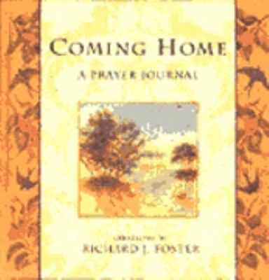 Coming Home: A Prayer Journal 0060628480 Book Cover